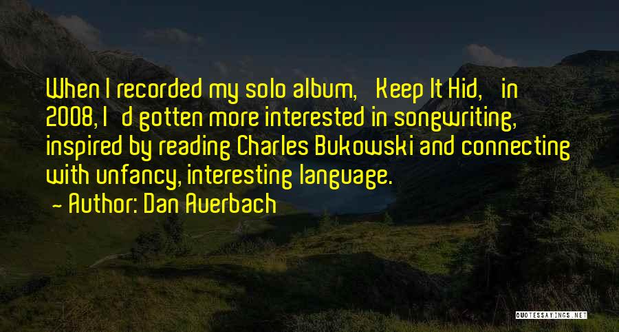 Dan Auerbach Quotes 1514370