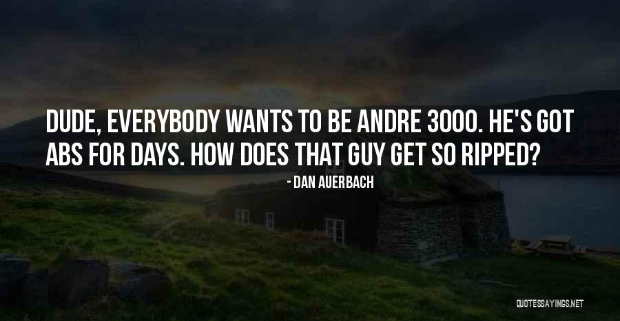 Dan Auerbach Quotes 1940691