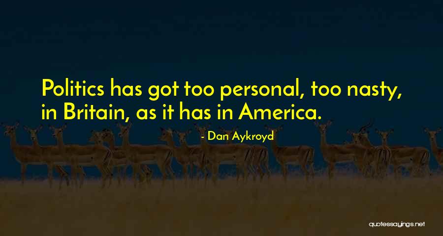 Dan Aykroyd Quotes 1112206 Dan Aykroyd Quotes 1112206