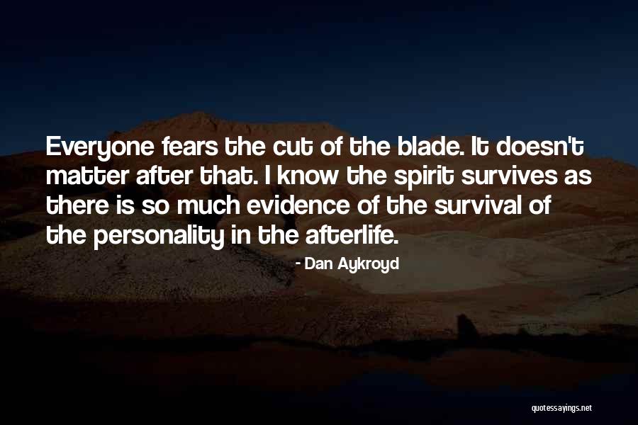 Dan Aykroyd Quotes 202691 Dan Aykroyd Quotes 202691