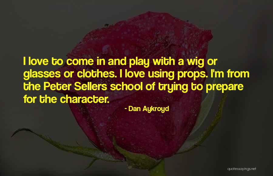 Dan Aykroyd Quotes 2065370 Dan Aykroyd Quotes 2065370
