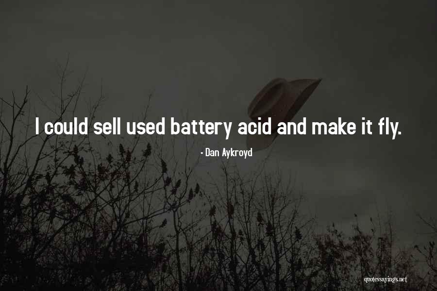 Dan Aykroyd Quotes 395489 Dan Aykroyd Quotes 395489