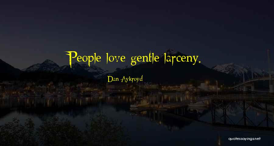 Dan Aykroyd Quotes 850874 Dan Aykroyd Quotes 850874