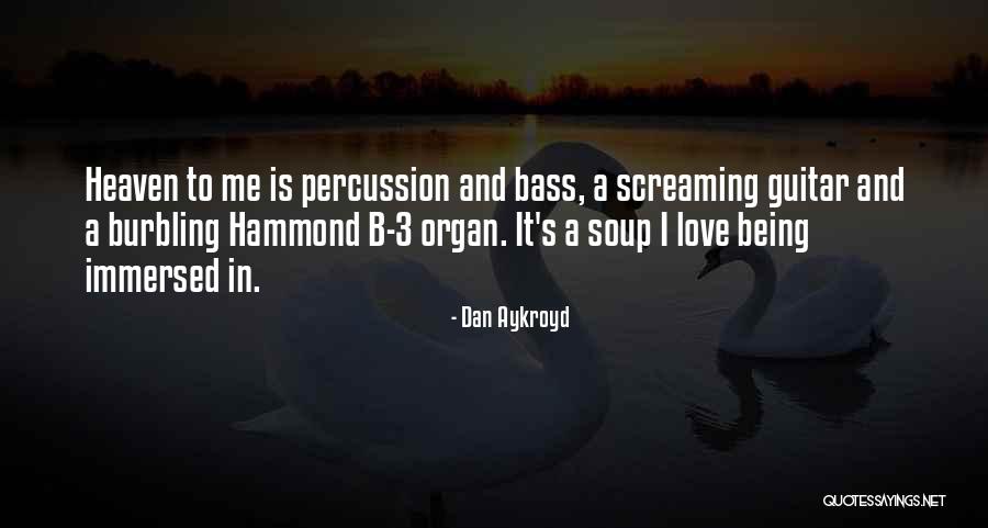 Dan Aykroyd Quotes 953933 Dan Aykroyd Quotes 953933