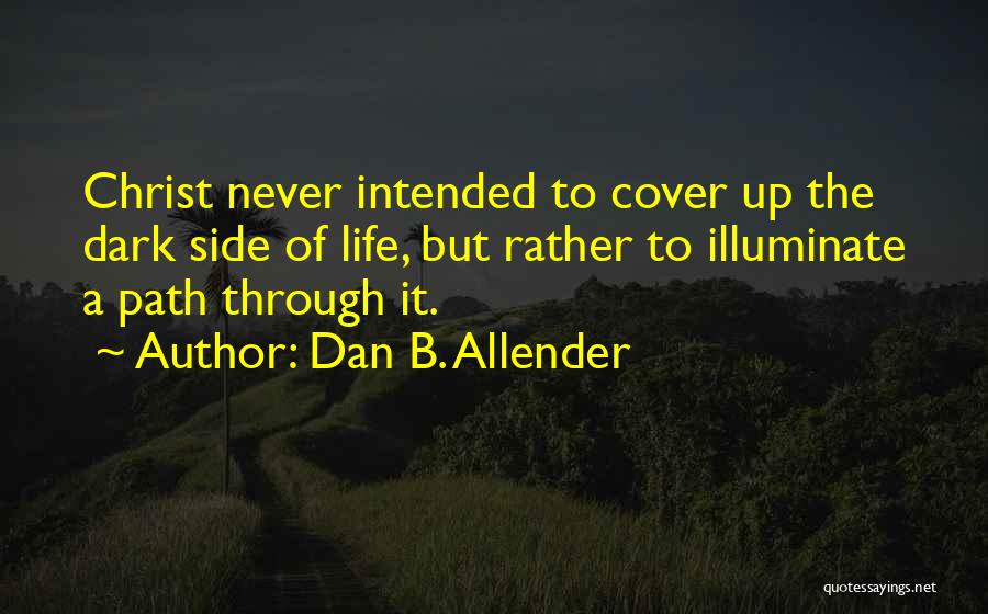 Dan B. Allender Quotes 2232623