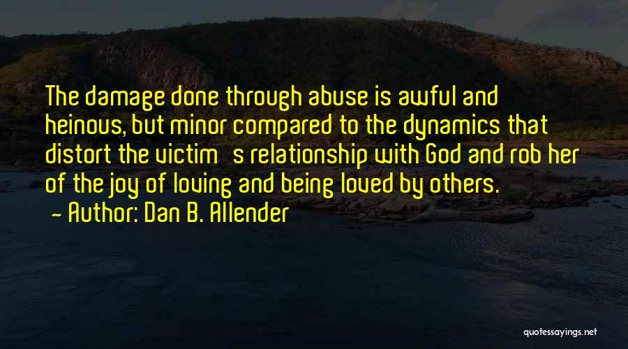 Dan B. Allender Quotes 347885
