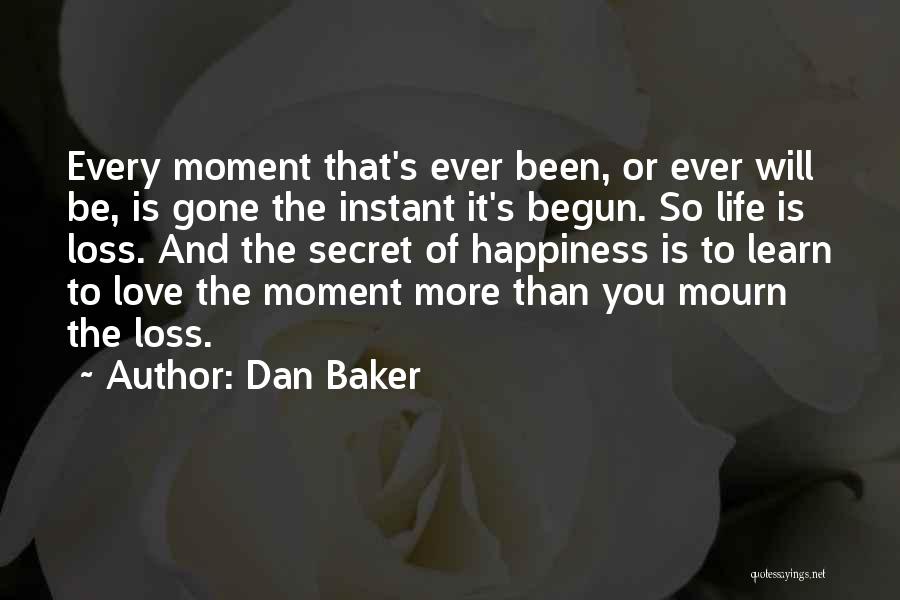 Dan Baker Quotes 920895