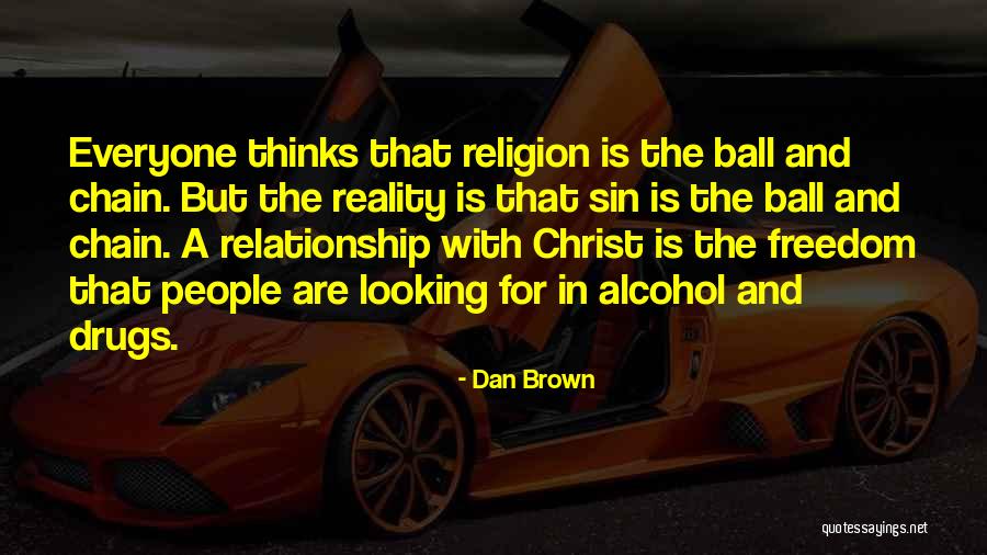 Dan Ball Quotes By Dan Brown