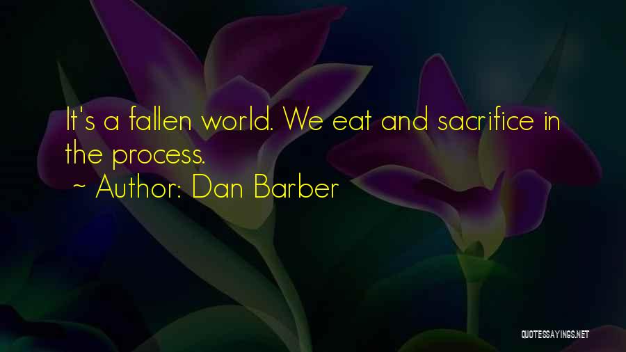 Dan Barber Quotes 1394344