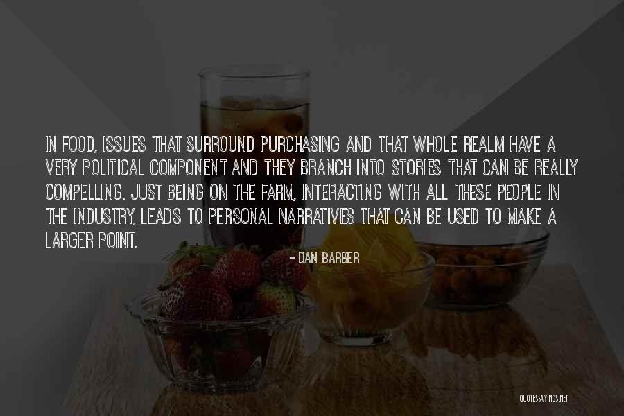 Dan Barber Quotes 1458307 Dan Barber Quotes 1458307