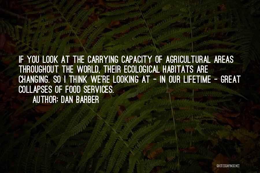 Dan Barber Quotes 2193843