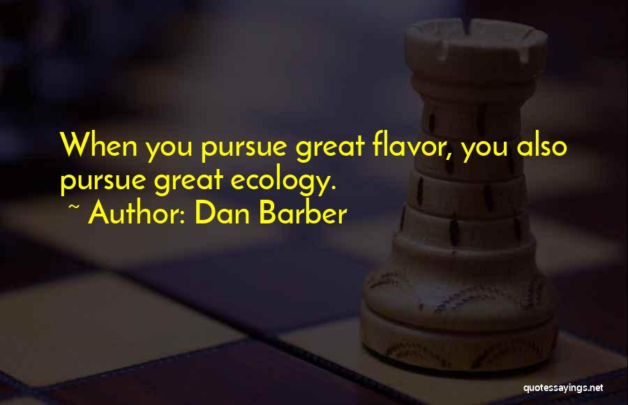 Dan Barber Quotes 534666