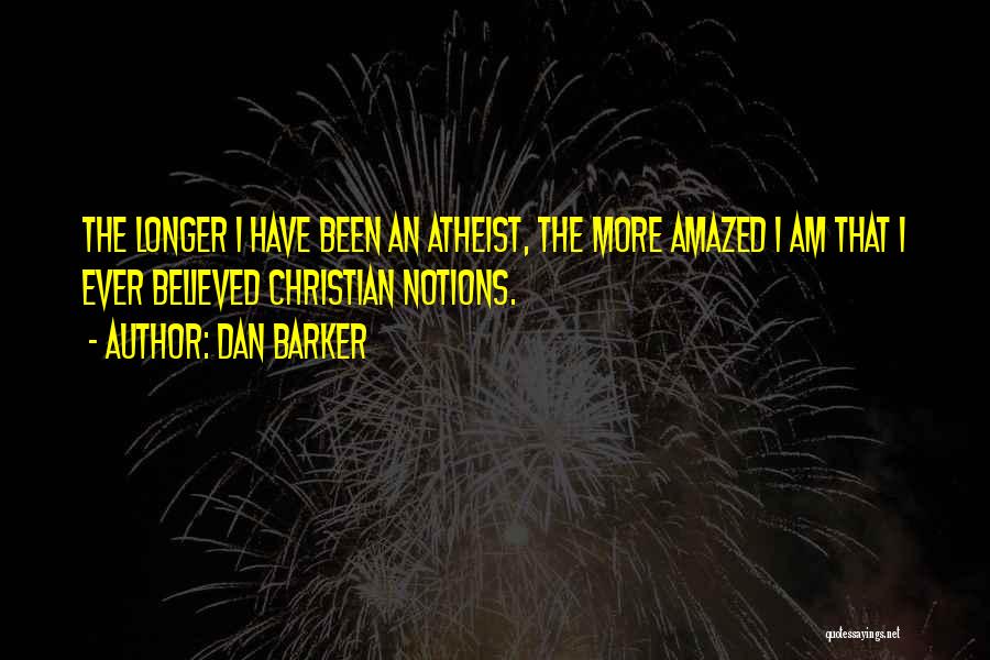 Dan Barker Quotes 1281448