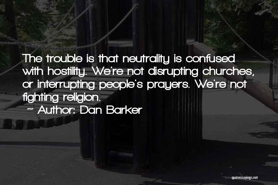 Dan Barker Quotes 1782201