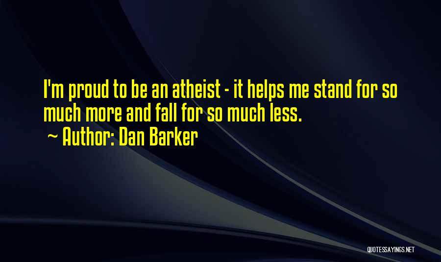 Dan Barker Quotes 702206