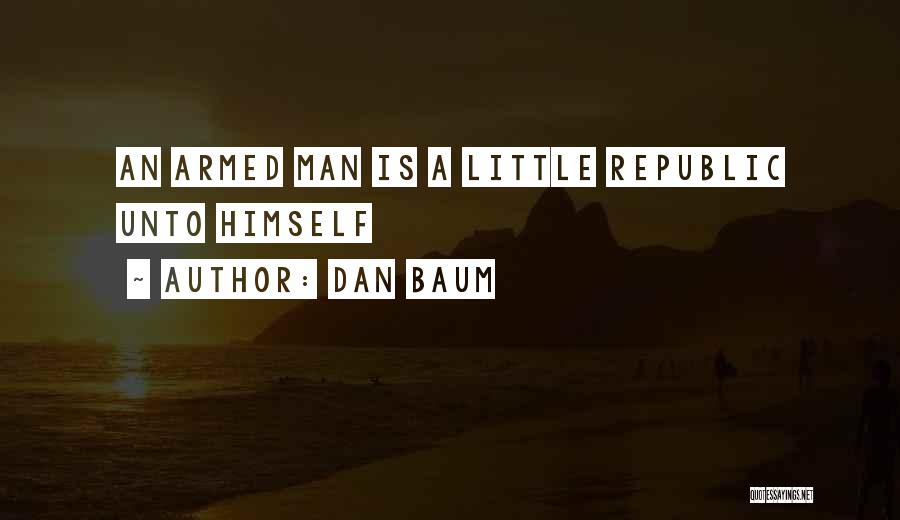 Dan Baum Quotes 407009