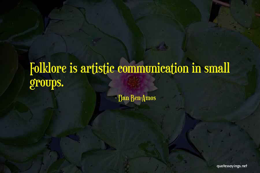 Dan Ben-Amos Quotes 457803 Dan Ben-Amos Quotes 457803