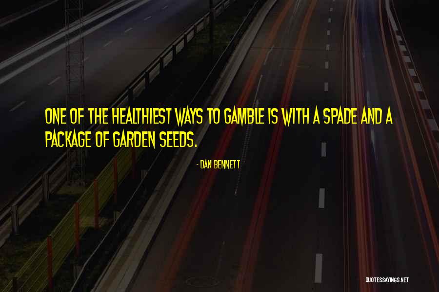Dan Bennett Quotes 221981 Dan Bennett Quotes 221981