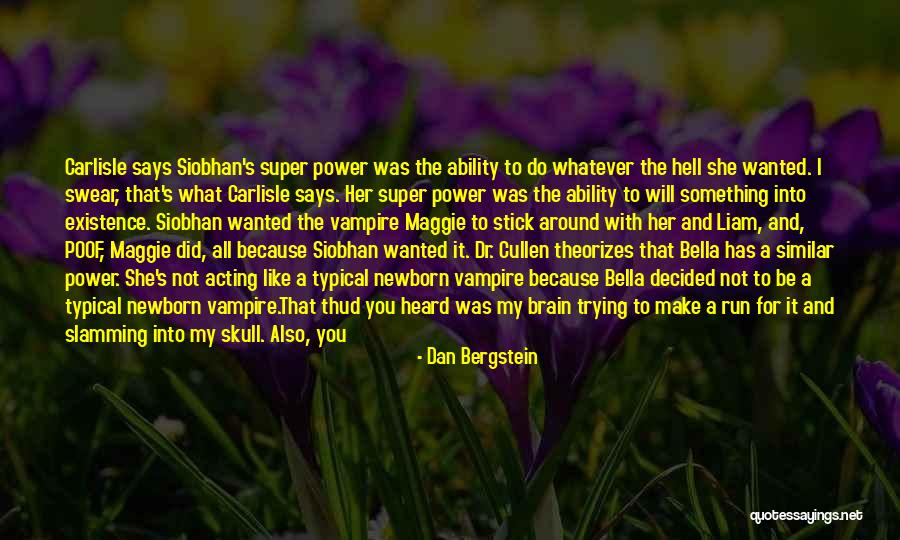 Dan Bergstein Quotes 1520520 Dan Bergstein Quotes 1520520