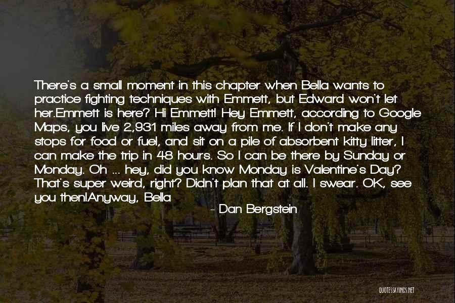 Dan Bergstein Quotes 1693963 Dan Bergstein Quotes 1693963