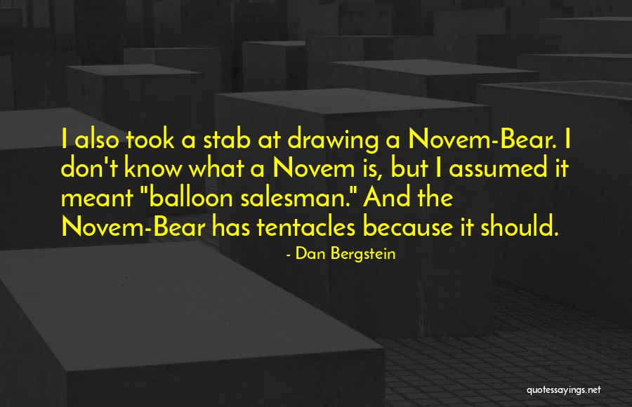 Dan Bergstein Quotes 1980214 Dan Bergstein Quotes 1980214