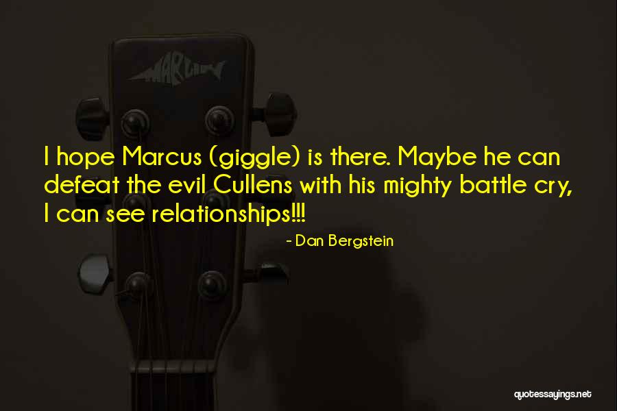 Dan Bergstein Quotes 665416 Dan Bergstein Quotes 665416