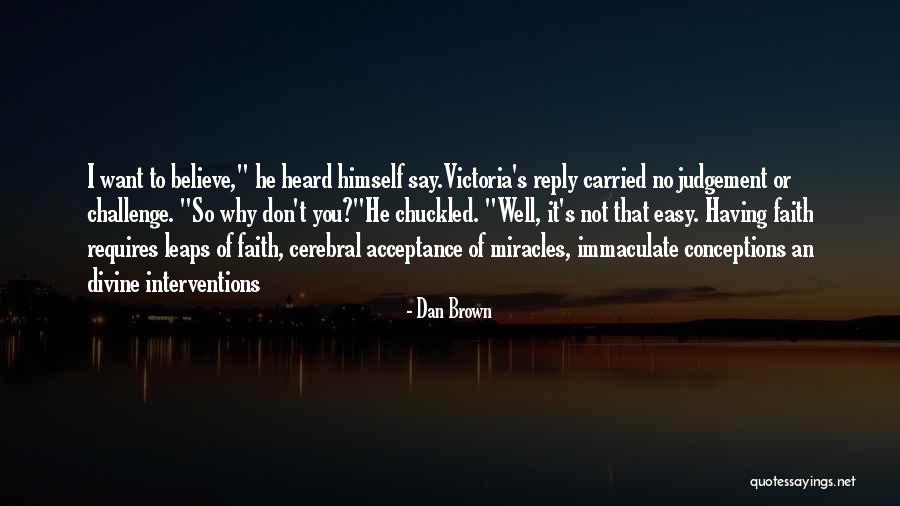 Dan Brown Angels And Demons Quotes By Dan Brown Dan Brown Angels And Demons Quotes By Dan Brown