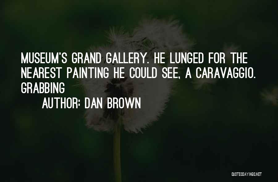 Dan Brown's Quotes By Dan Brown