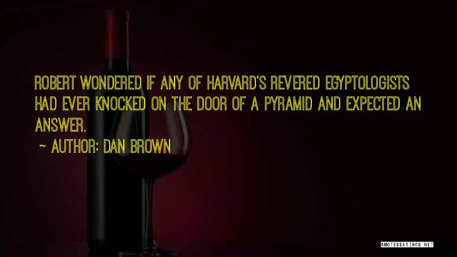 Dan Brown's Quotes By Dan Brown