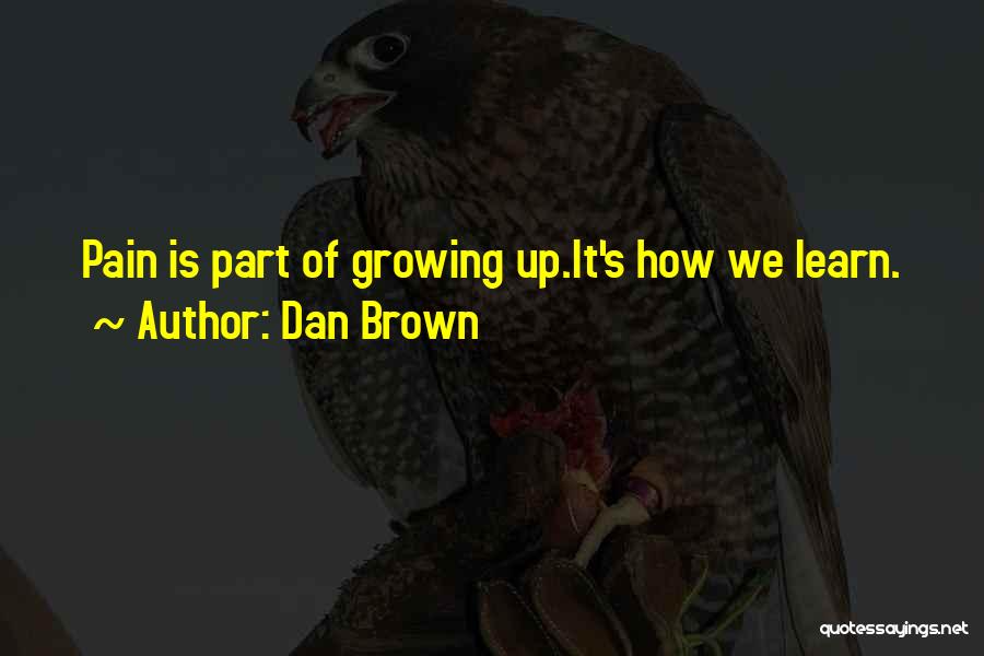 Dan Brown's Quotes By Dan Brown