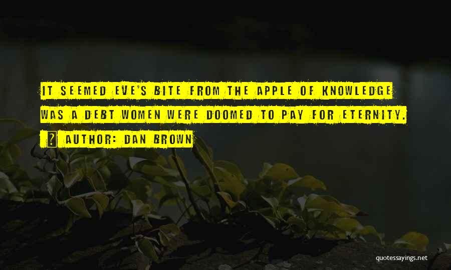 Dan Brown's Quotes By Dan Brown