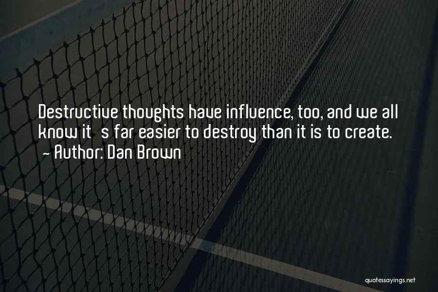 Dan Brown's Quotes By Dan Brown