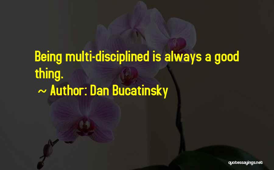 Dan Bucatinsky Quotes 642282