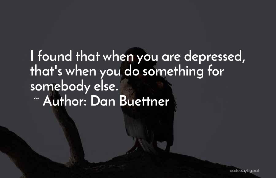 Dan Buettner Quotes 1999716