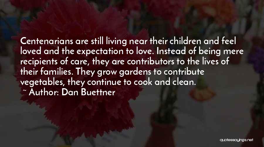 Dan Buettner Quotes 2020296