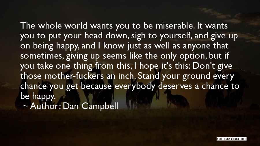 Dan Campbell Quotes 1207617