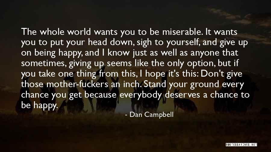 Dan Campbell Quotes 1207617 Dan Campbell Quotes 1207617