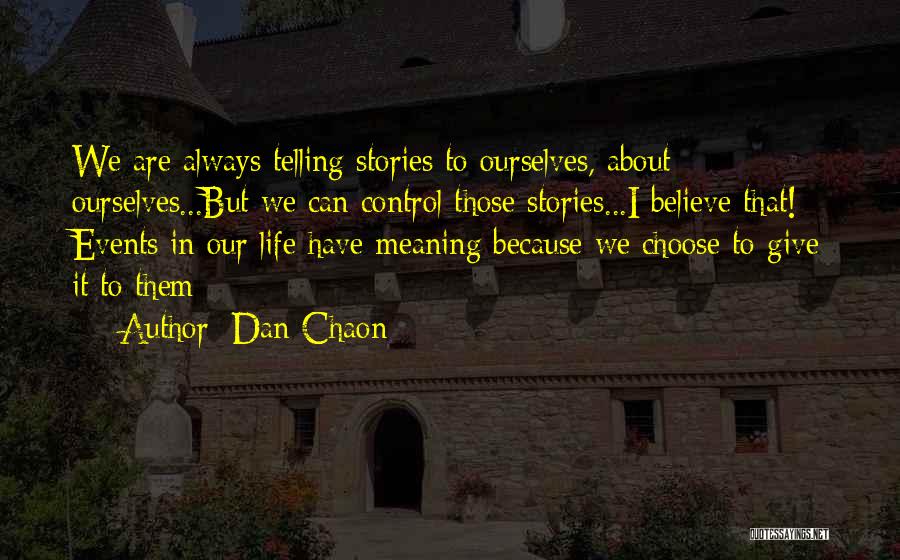 Dan Chaon Quotes 1225050