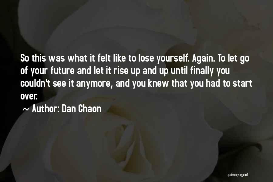 Dan Chaon Quotes 1302691