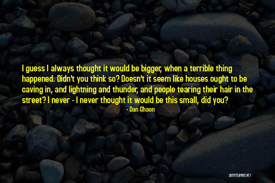 Dan Chaon Quotes 131762