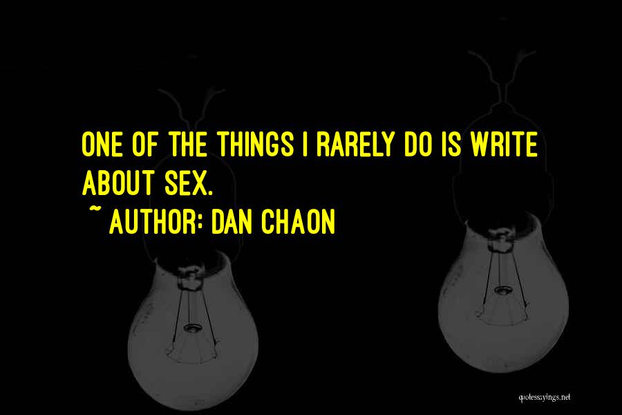 Dan Chaon Quotes 1390398
