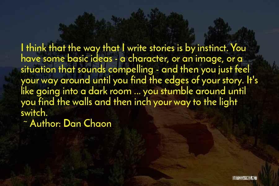 Dan Chaon Quotes 169036