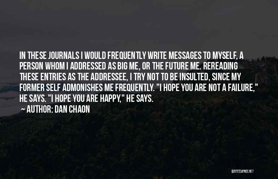 Dan Chaon Quotes 1718715