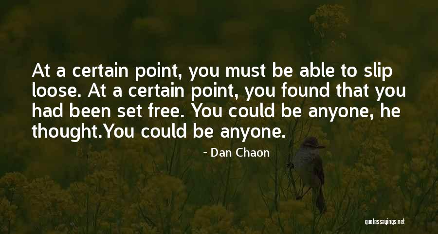 Dan Chaon Quotes 1719431