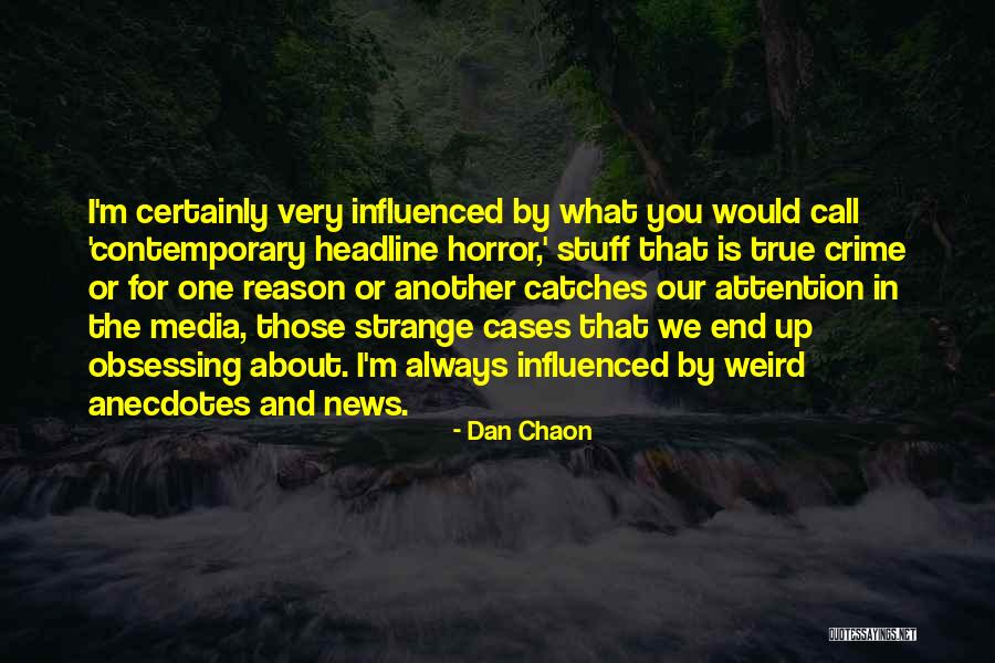 Dan Chaon Quotes 2138334