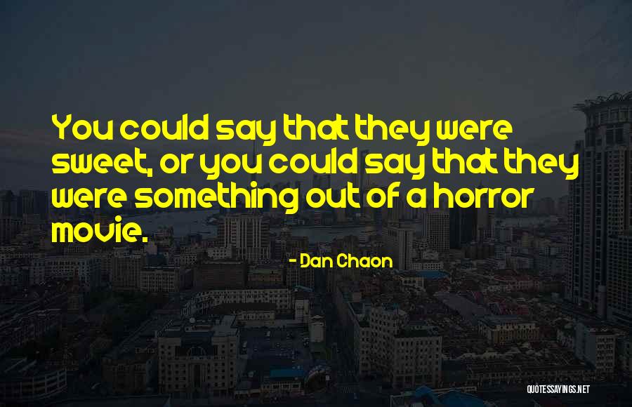 Dan Chaon Quotes 2172646