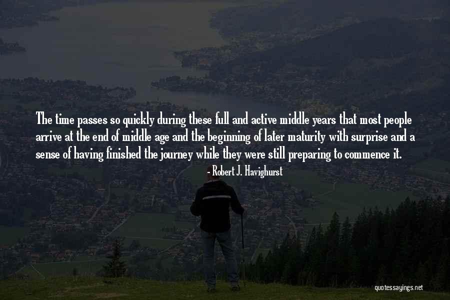 Dan Cockerell Quotes By Robert J. Havighurst Dan Cockerell Quotes By Robert J. Havighurst