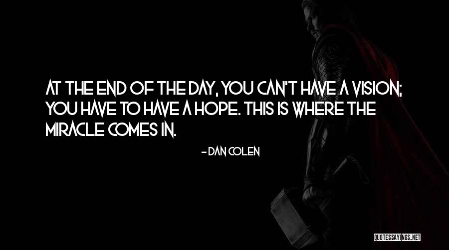 Dan Colen Quotes 150859 Dan Colen Quotes 150859