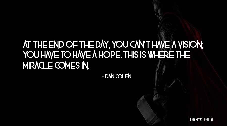 Dan Colen Quotes 150859