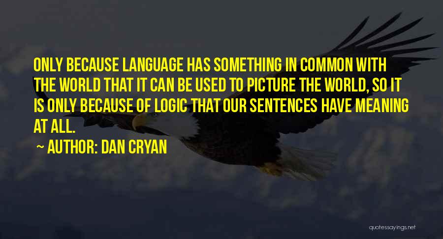 Dan Cryan Quotes 2046089